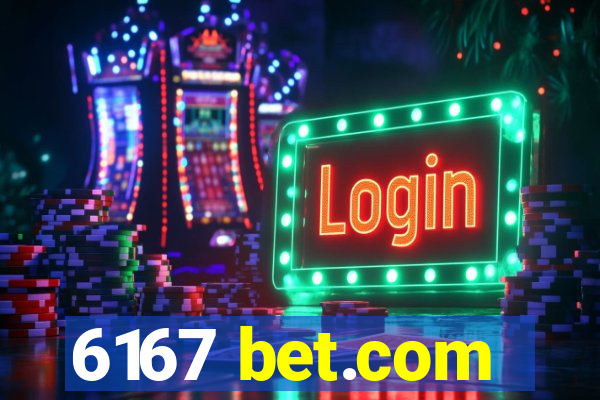 6167 bet.com